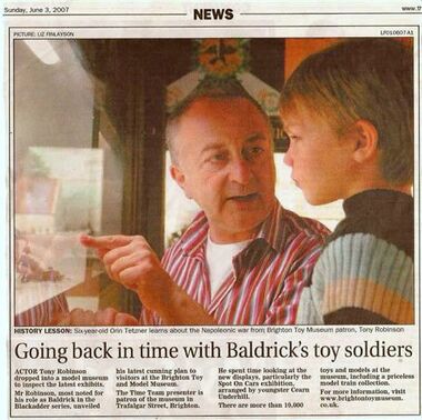 "Going Back in Time", "Making History Fun" Patron Tony Robinson visits the Museum (The Argus, 3rd June 2007)
